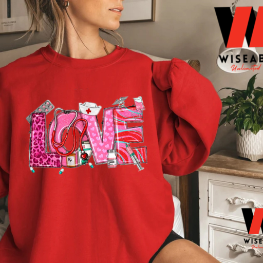 Love Nurse Women Valentines Day T Shirt, Valentines Day Gifts For Her