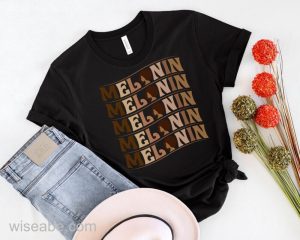 Melanin Afro Black Queen Black History Month T Shirt