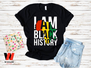 I Am Black Black History Month Shirt