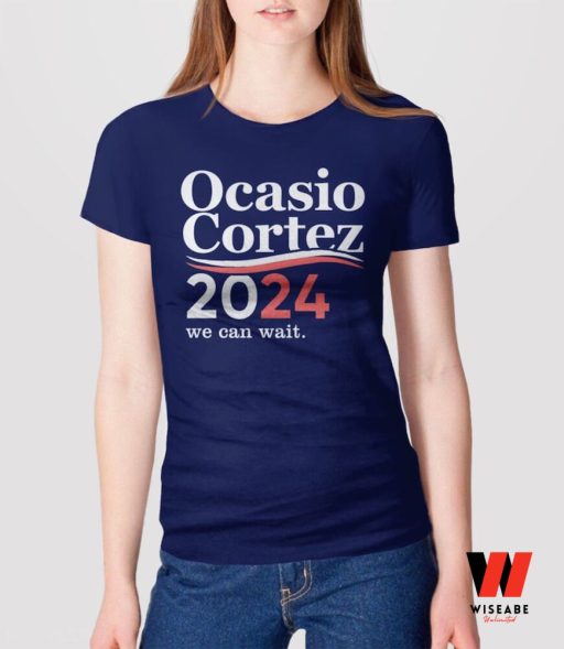 AOC 2024 We Can’t Wait Alexandria Ocasio Cortez Shirt, Feminist Gift