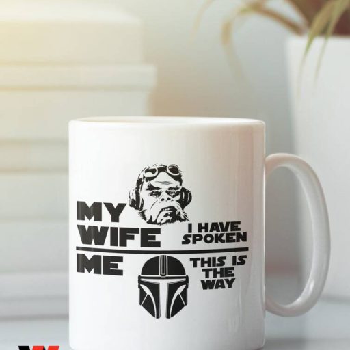 Funny My Wife And Me Difference Mandalorian Coffee Mug, Star Wars Gifts For Her