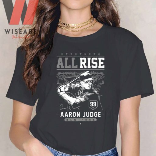 Cheap Number 99 New York Yankees Baseball All Rise Aaron Judge T Shirt