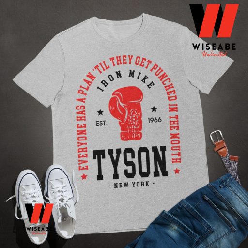 Funny Everyone Has A Plan Til They Get Punched In The Mouth Mike Tyson T Shirt
