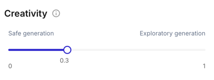 Creativity slider set to 0.3 on a scale from 0 (safe generation) to 1 (exploratory generation).