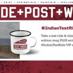 Indian Motorcycle Test Ride Competition Announced – Ride, Post, Win