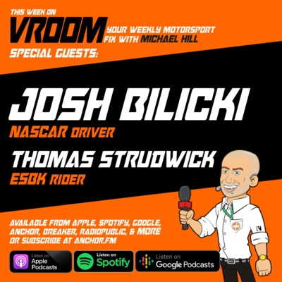 Vroom Your Motorsport Fix Episode 17 Josh Bilicki Thomas Strudwick 01