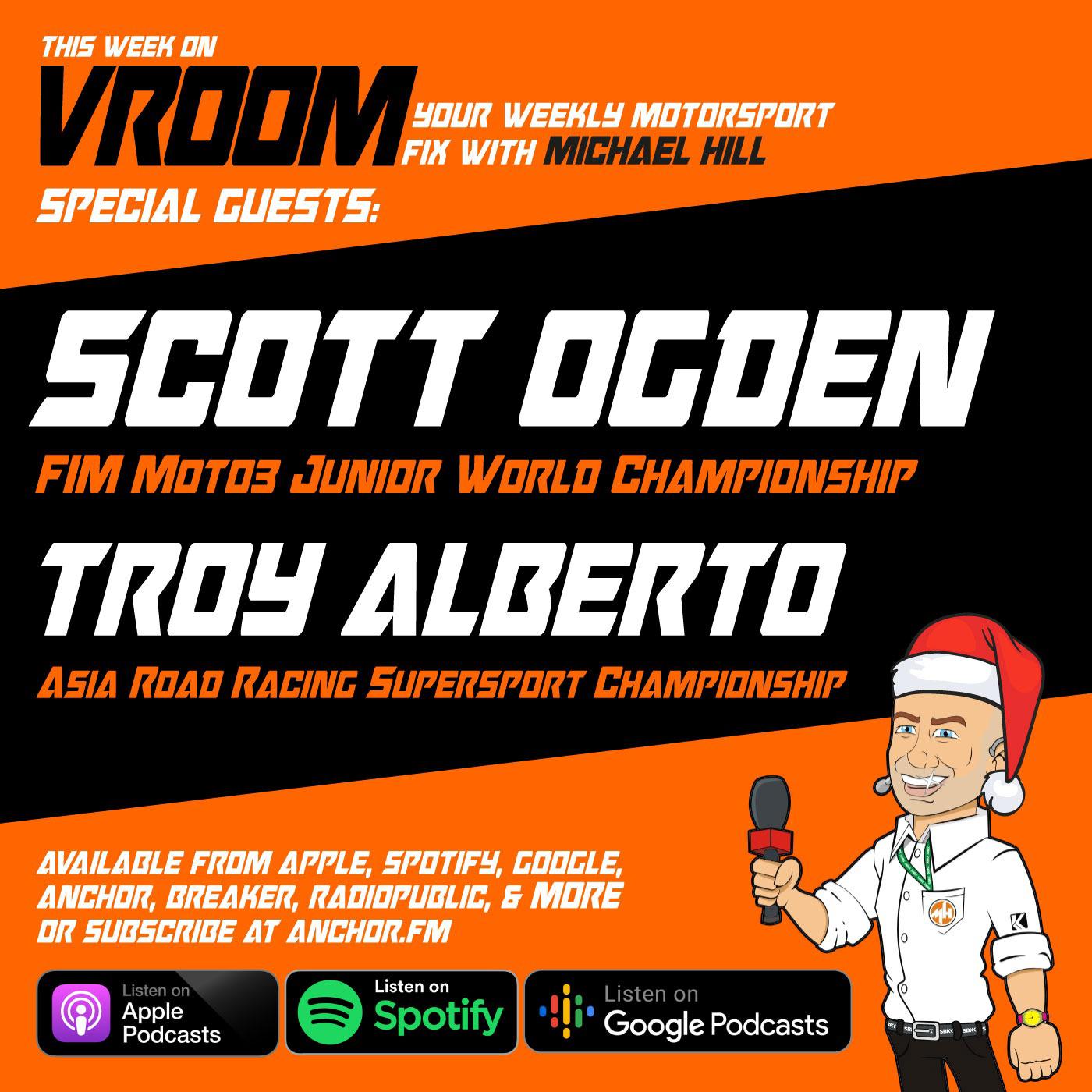 Vroom – Your Motorsport Fix, Episode 25 – Scott Ogden, Troy Alberto