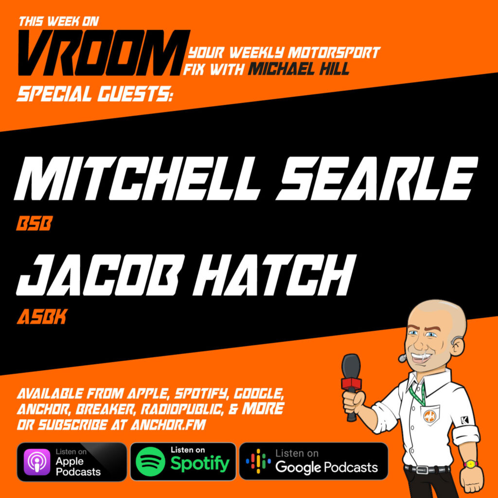 Vroom - Your Motorsport Fix, Episode 28 - Mitchell Searle, Jacob Hatch