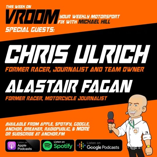 Vroom – Your Motorsport Fix, Episode 26 – Chris Ulrich, Alastair Fagan