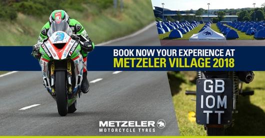 METZELER VILLAGE Welcoming motorcyclists into the heart of the TT