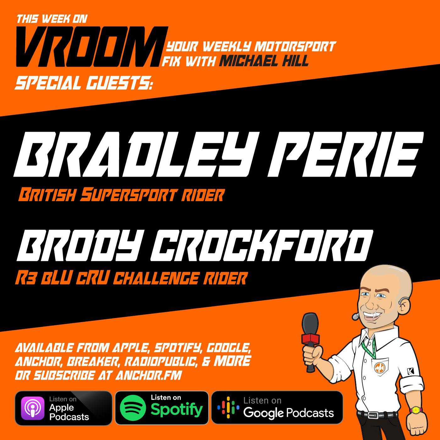 Vroom – Your Motorsport Fix, Episode 33 – Bradley Perie, Brody Crockford