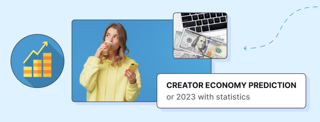 Creator economy prediction for 2023 with statistics