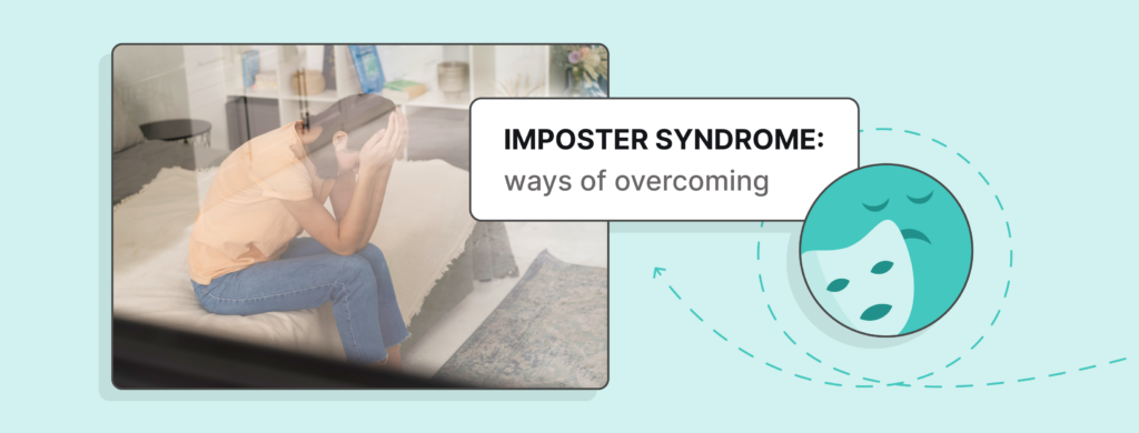 Imposter Syndrome: best ways of overcoming it