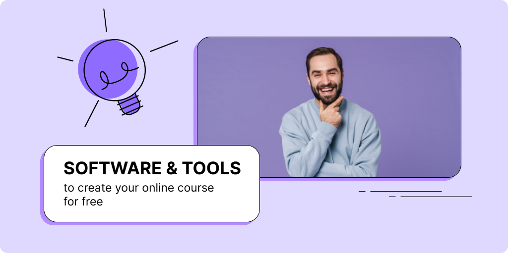 Software & Tools to create your online course