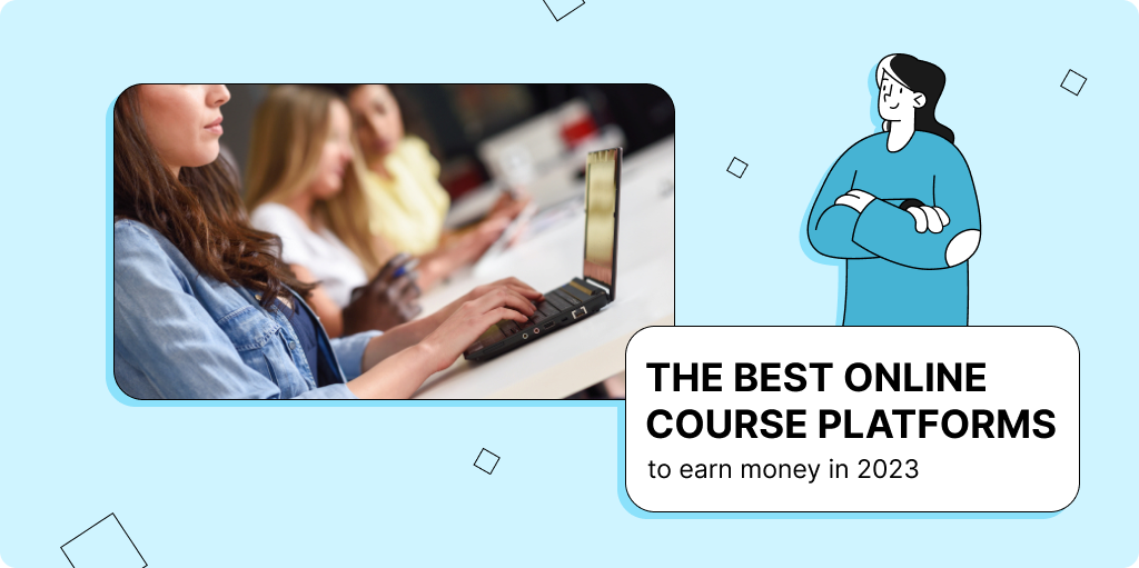 Online course platforms to earn money in 2023