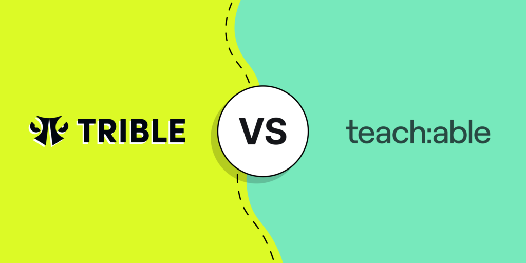 Trible vs. Teachable: Which One is the Right Fit for Your Course?