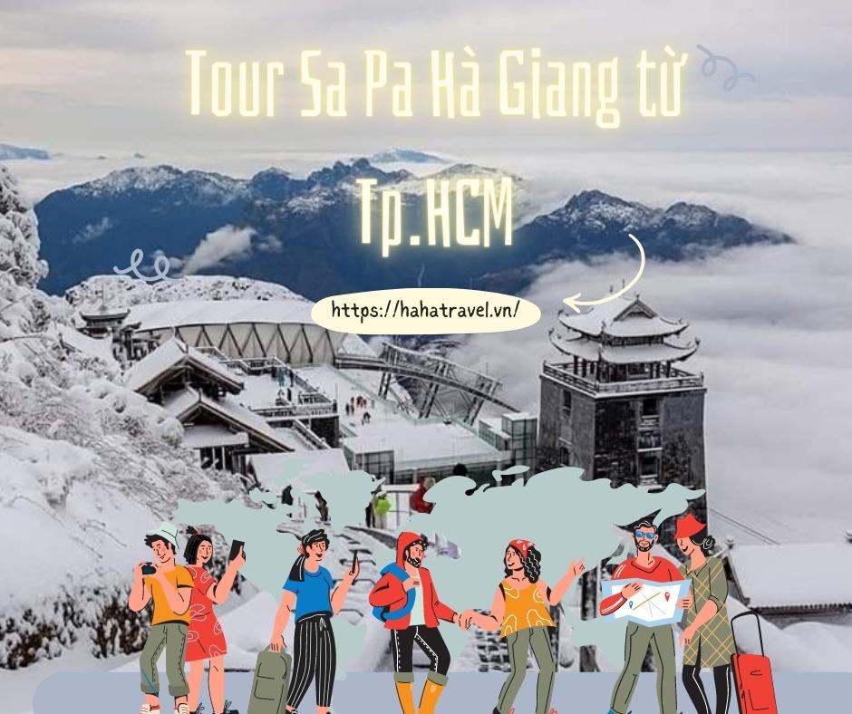 Tour Sapa Hà Giang từ Tphcm trọn gói, giá hấp dẫn nhất