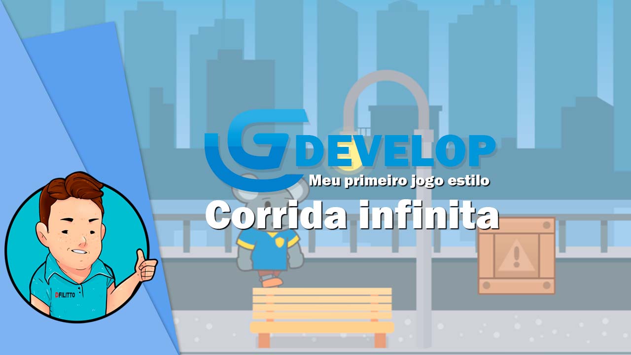 GDevelop - Construindo um jogo estilo corrida infinita