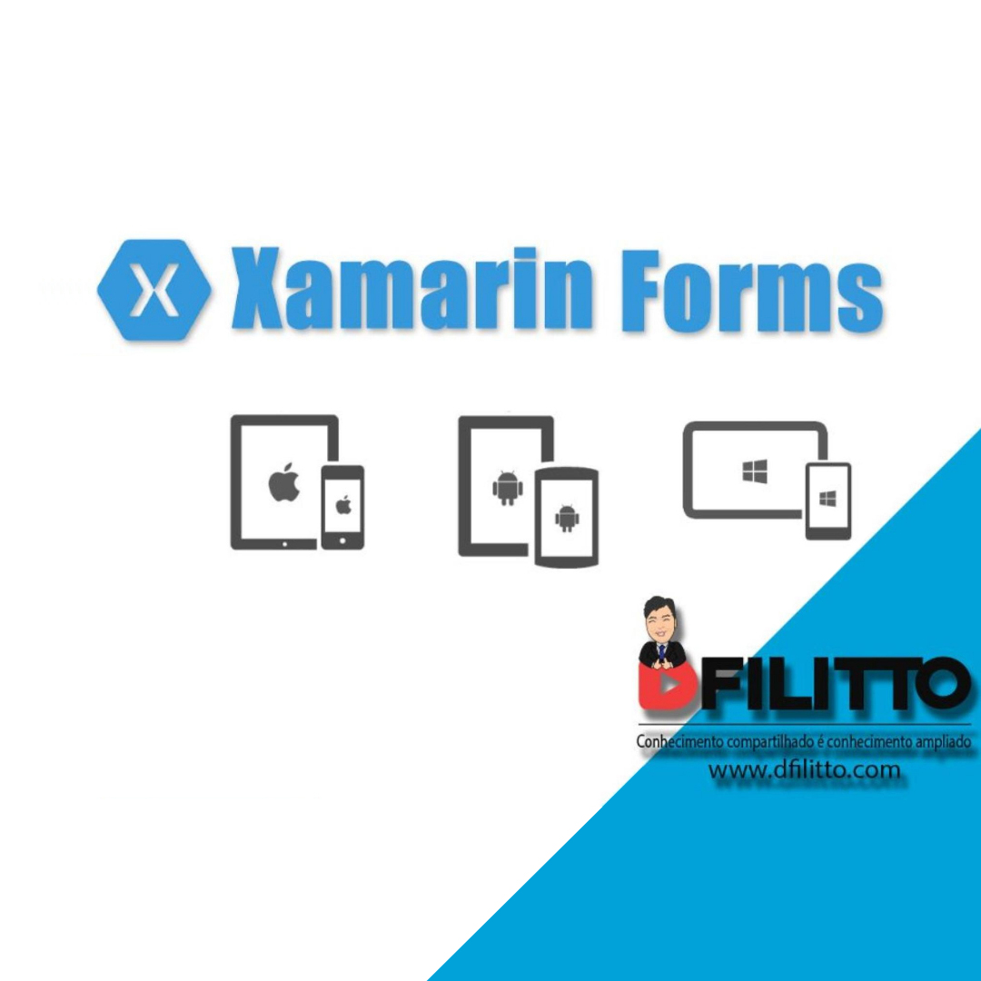 Xamarin Forms do básico ao avançado