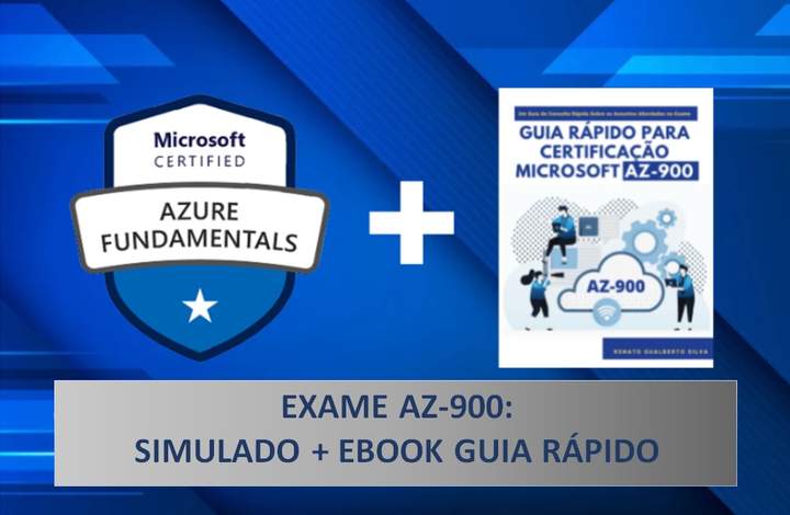 EXAME AZ-900: SIMULADO + EBOOK GUIA RÁPIDO