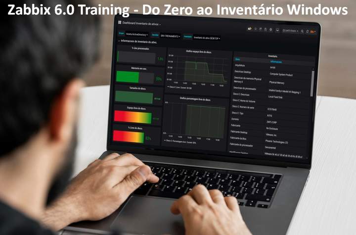 Zabbix 6.0 Training - Do Zero ao Inventário Windows