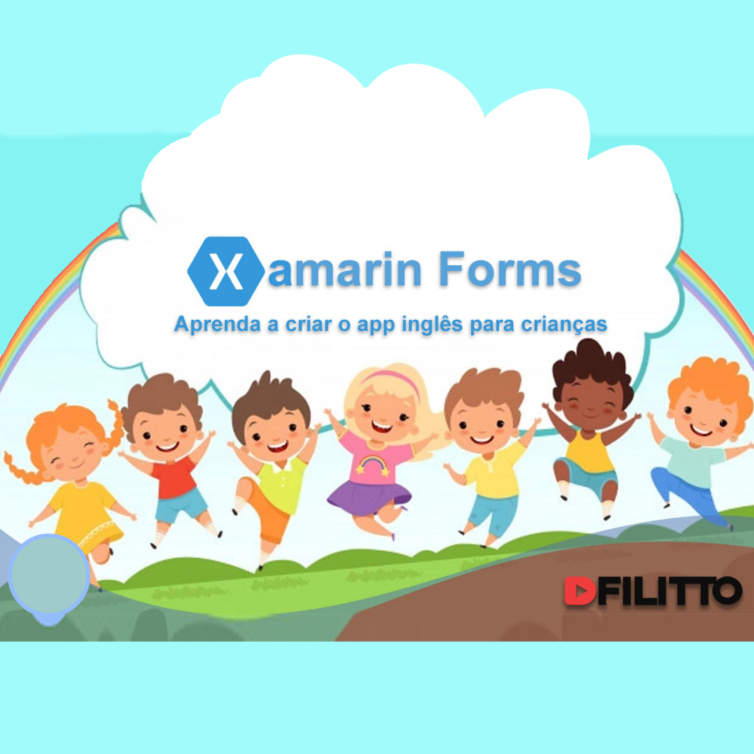 Xamarin Forms - Aprenda a criar o app inglês para crianças