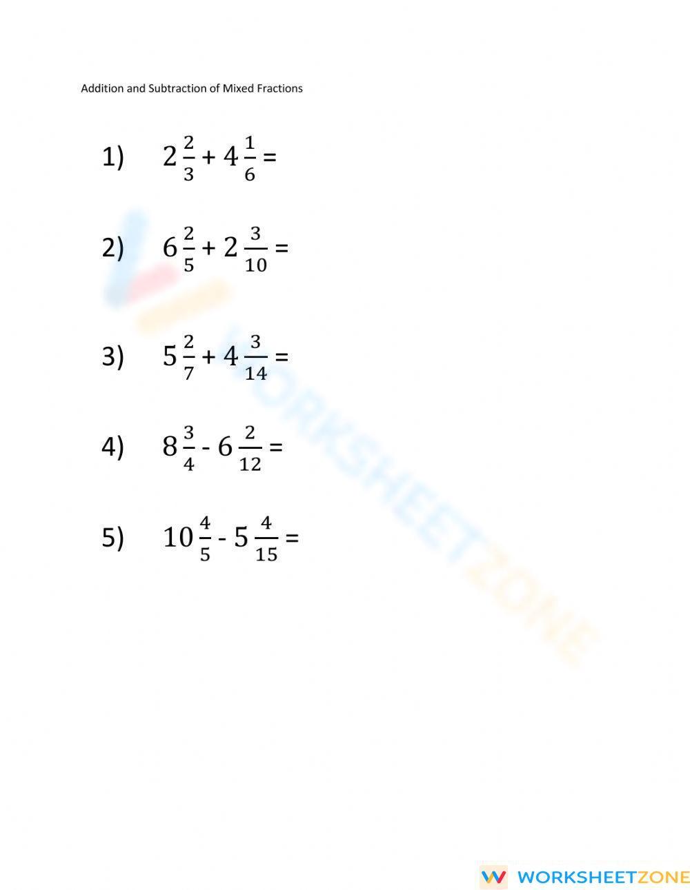 Addition And Subtraction Of Mixed Fractions Worksheet