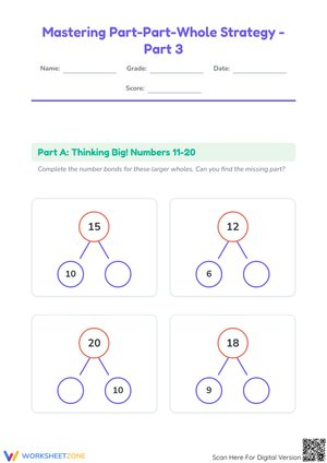 Mastering Part-Part-Whole Strategy - Part 3: Numbers 11-20 Worksheets