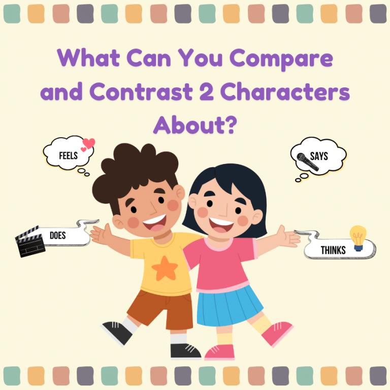 Compare and Contrast 2 Characters