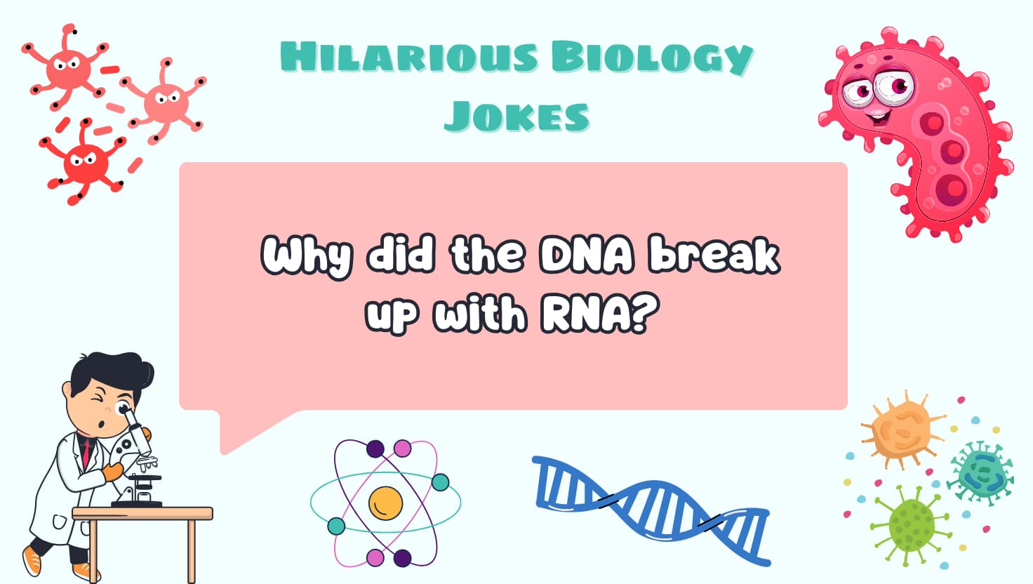 Why did the DNA break up with RNA?