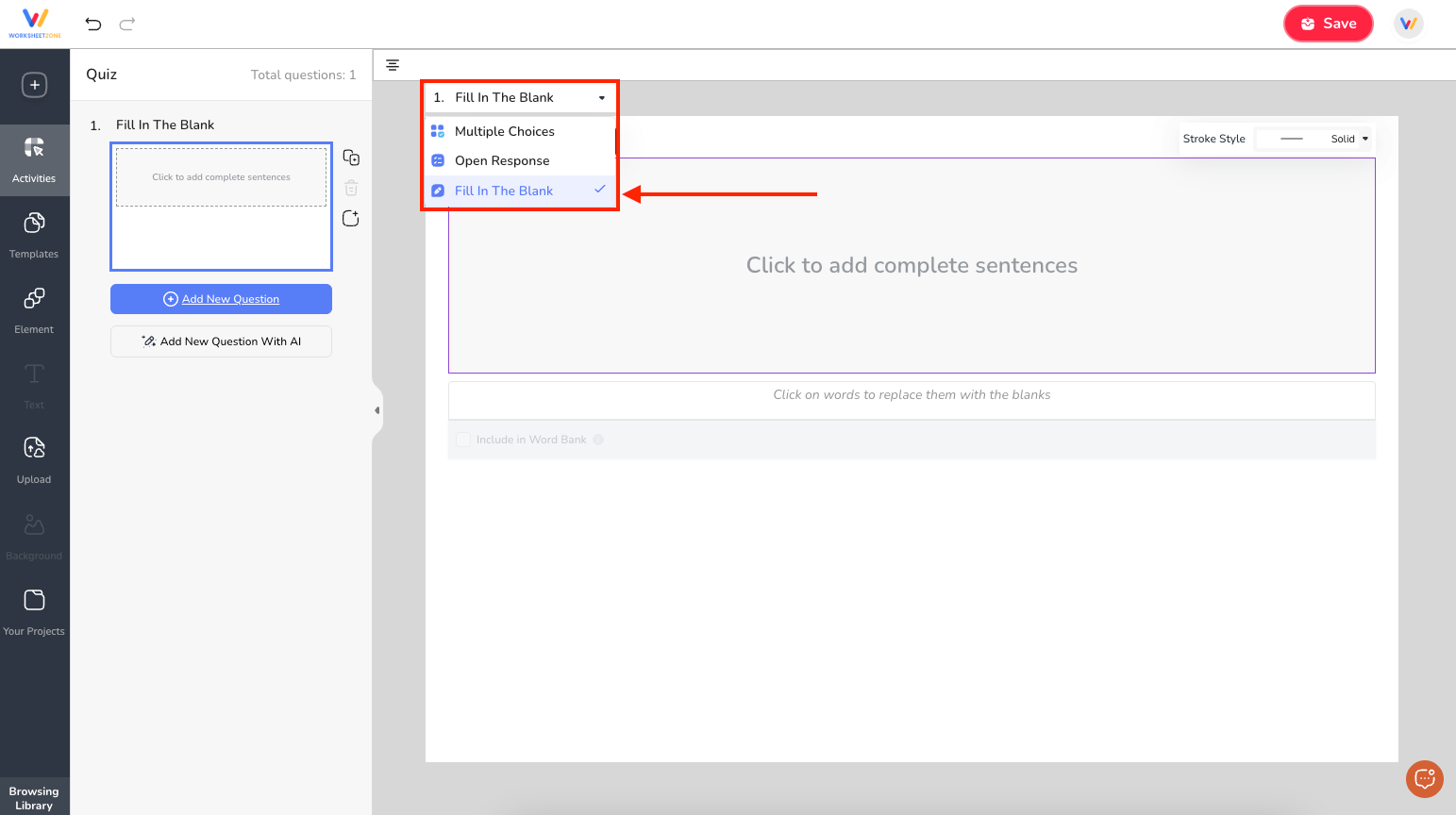 Choose "Fill in the Blank" from question type menu