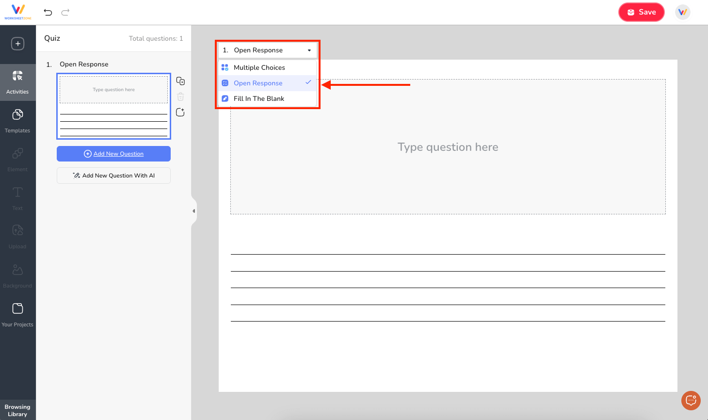 Select "Open Response" from the question type menu
