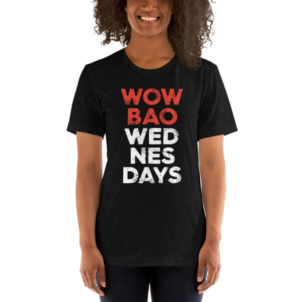 Person wearing a black tshirt with "Wow Bao Wednesdays" in a large bold font. "Wow Bao" is red text, and "Wednesdays" is white text