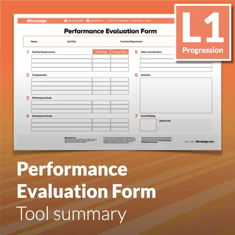 The Performance Evaluation Form: Capture, Align, and Communicate Employee Performance Against Position Standards and Goals.