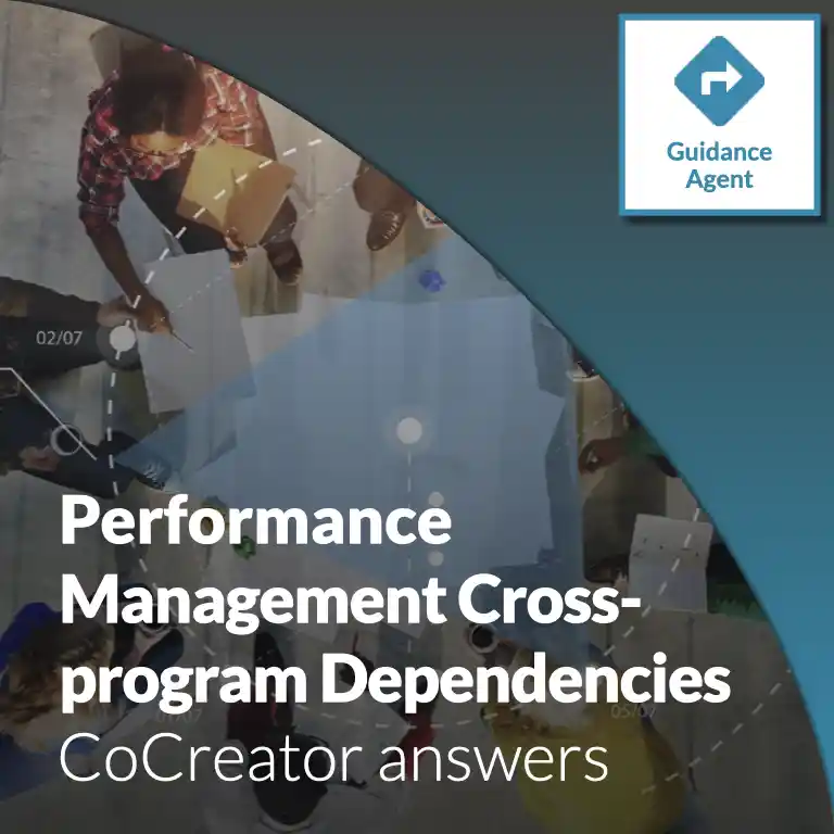 Performance Management Cross-program Dependencies: CoCreator Answers.