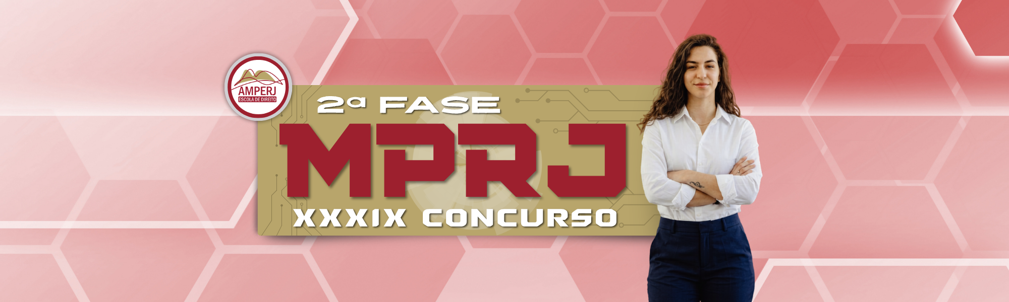 Escola de Direito da Amperj - 2ª fase do XXXIX Concurso para o mprj