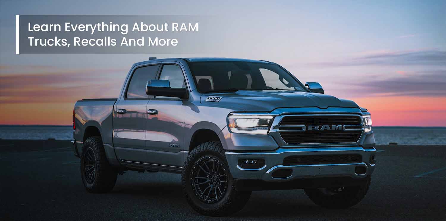 Learn everything about Ram Trucks, Models, Recalls and more Car