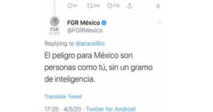 Investiga FGR a funcionario que insultó a tuitera por criticar a AMLO