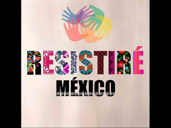 #ResisteMéxico: Artistas mexicanos unen su talento y graban himno de esperanza