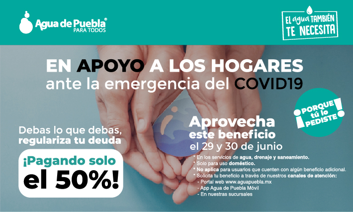 Agua de Puebla amplía el programa del 50 % de descuento en tu adeudo