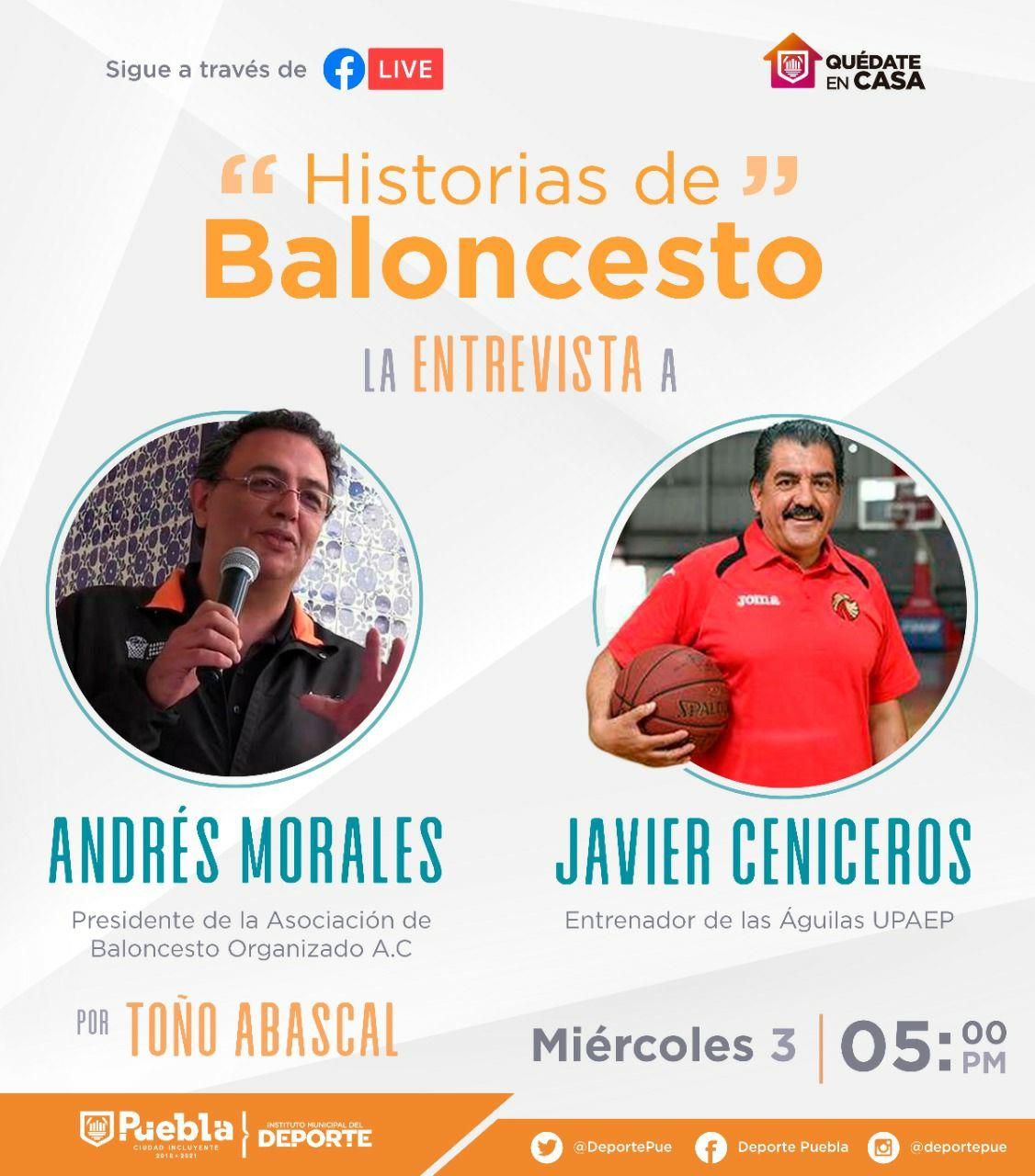 Historias de Baloncesto con Javier Ceniceros y Andrés Morales para este miércoles