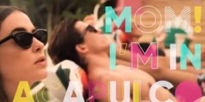 Miguel Torruco se deslinda de campaña ‘Mom, I’m in Acapulco’