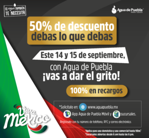 Este 14 y 15 de Septiembre Agua de Puebla ofrece el 50% de descuento en el total de tu adeudo
