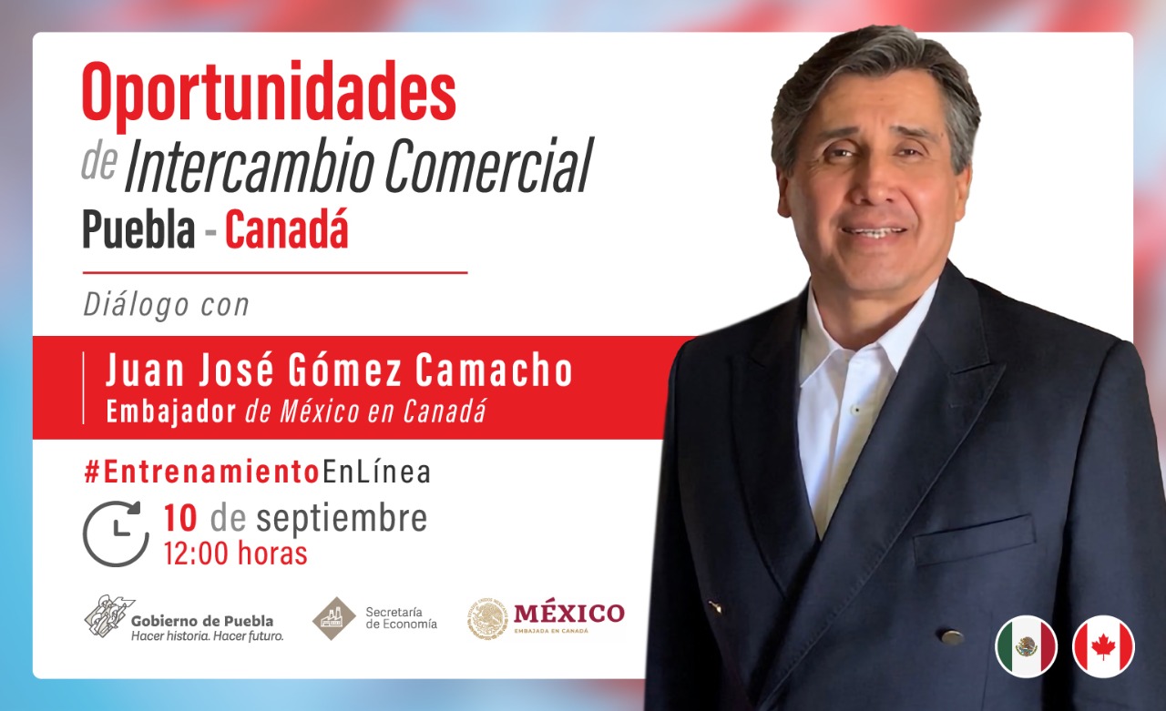 Con seminario, gobierno difundirá oportunidades de intercambio comercial entre Puebla y Canadá