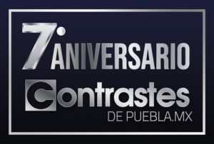Contrastes de Puebla: Séptimo Aniversario (Inicia Contrastes TV, viene Pulso Regional TV y Contrastes Radio)