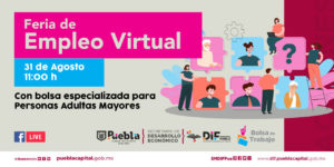 Anuncia Ayuntamiento de Puebla Feria de Empleo Virtual para personas adultas mayores