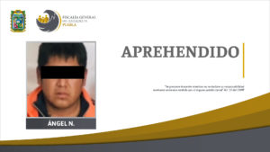 La Fiscalía esclareció el feminicidio de una joven de Tehuacán y aprehendió al presunto responsable