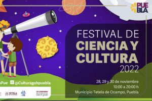 Llega a Tetela de Ocampo el “Primer Festival de Ciencia y Cultura”