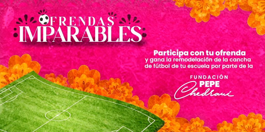 Fundación Pepe Chedraui impulsa concurso “ofrendas imparables”; donará una cancha de fútbol a escuela ganadora