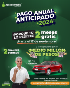 Agua de Puebla amplía hasta el 17 de noviembre su promoción de 2 meses gratis de servicio, con el Pago Anual Anticipado